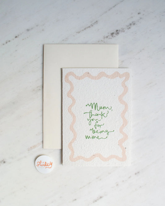 Greeting Card - Mama, thanks for being mine