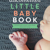 The Discontented Little Baby Book