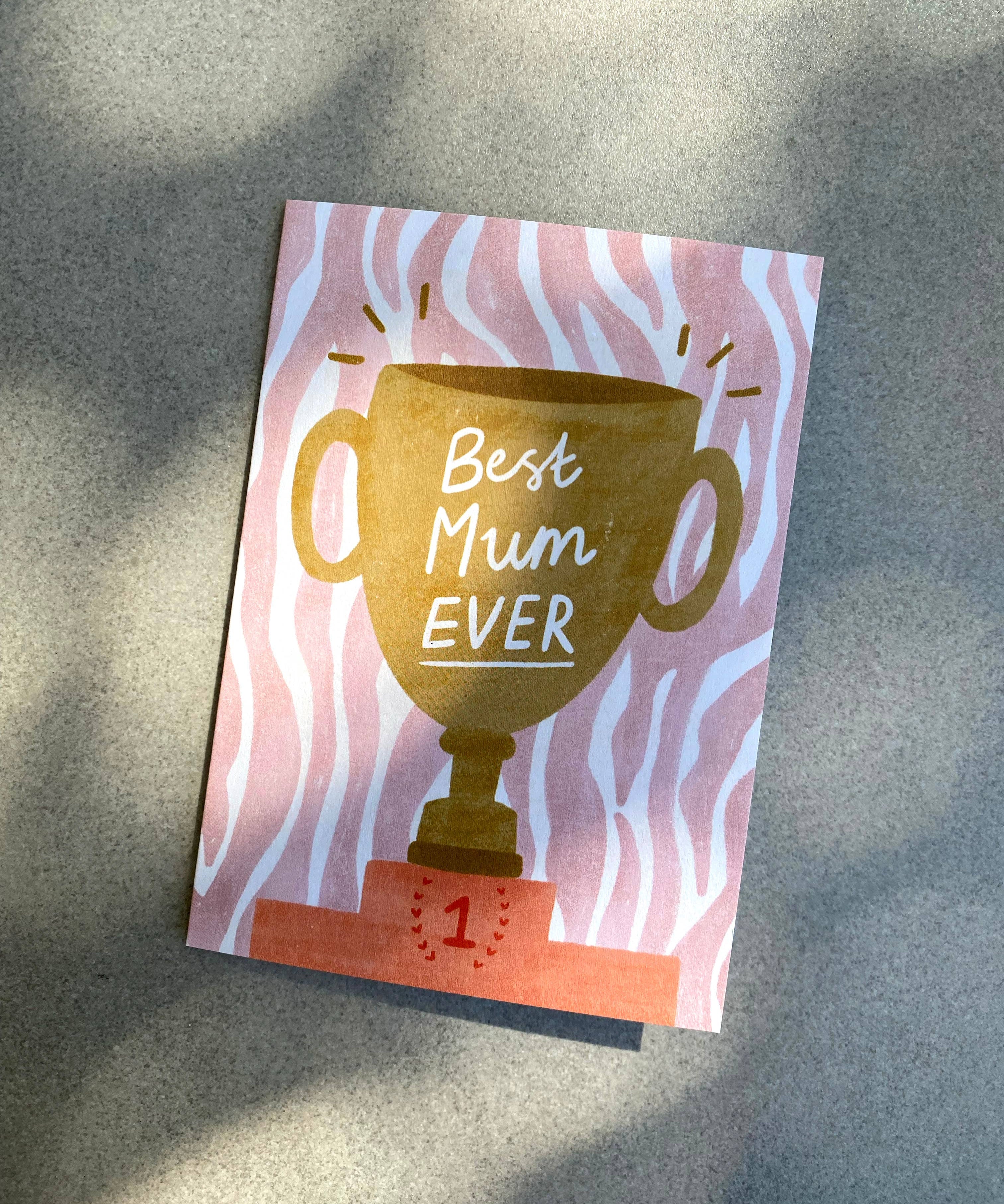 Best Mum Ever Trophy Card - Mother's Day | Mum Bday Greeting