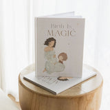 BIRTH IS MAGIC - The book