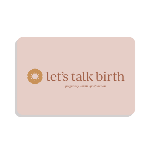 Let's Talk Birth eGift Card