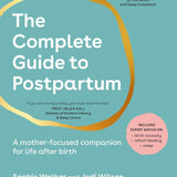 The complete guide to Postpartum