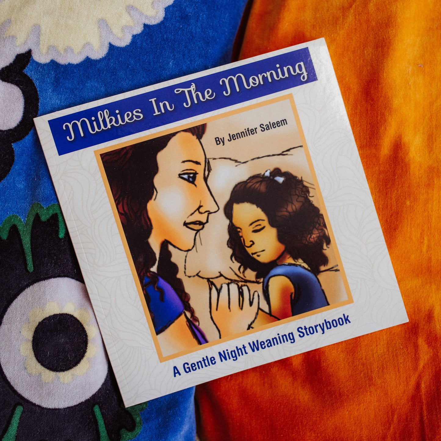 Milkies In The Morning: A Gentle Night Weaning Storybook