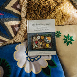 The First Forty Days: The Essential Art of Nourishing the New Mother