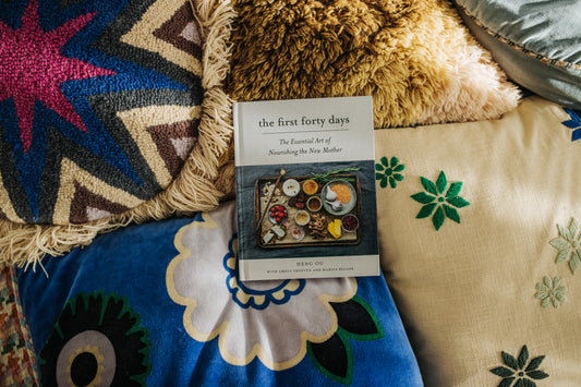 The First Forty Days: The Essential Art of Nourishing the New Mother