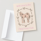 Welcome to the pink pony club card