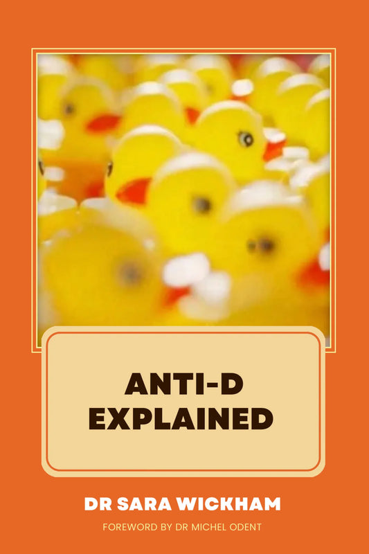 Anti-D Explained - Dr Sara Wickham