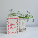 Greeting Card -  Thank you so much